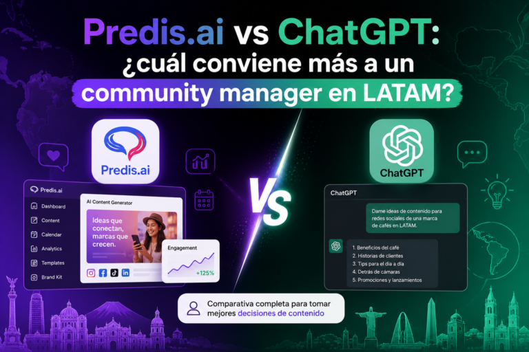 Predis.ai vs ChatGPT: ¿cuál conviene más a un community manager en LATAM?